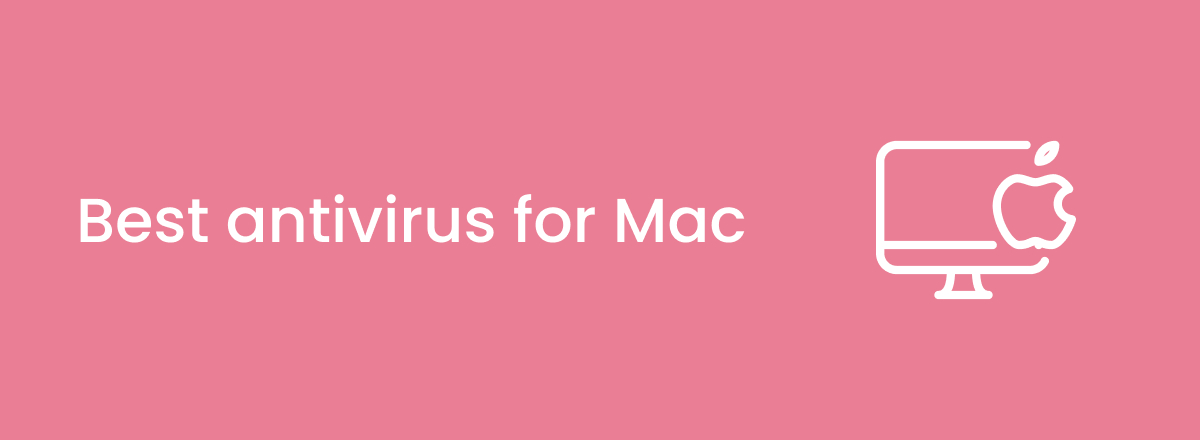 Best Mac antivirus software in 2024