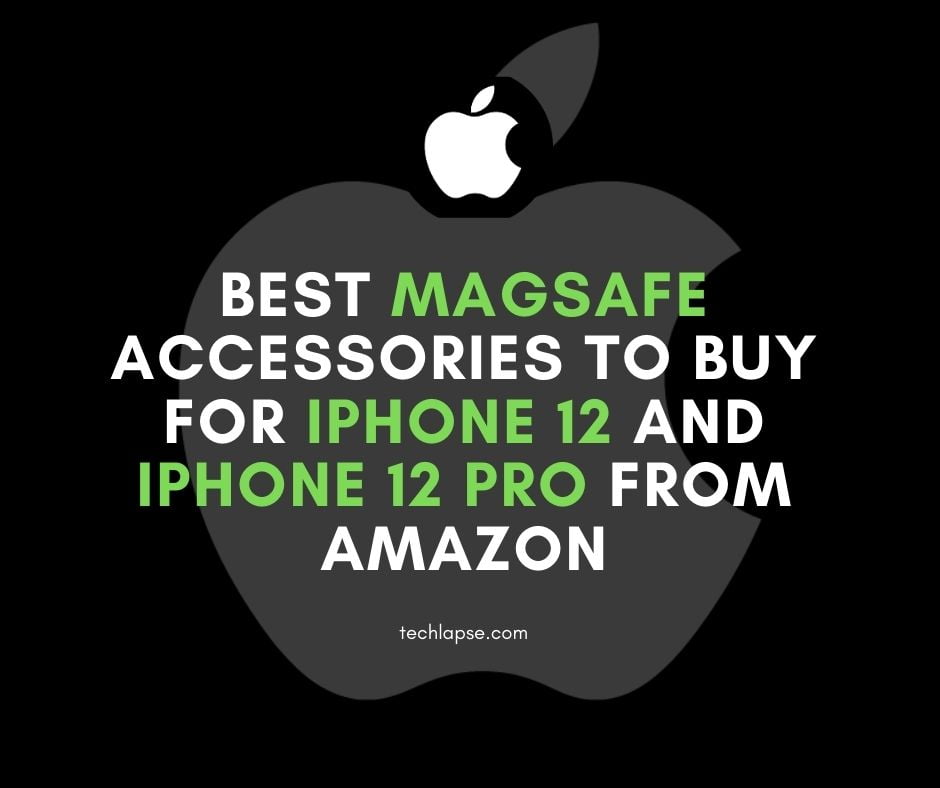Best MagSafe accessories to buy for iPhone 12 and iPhone 12 Pro from Amazon