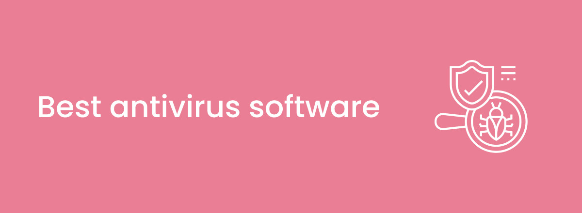 Best antivirus software of 2023