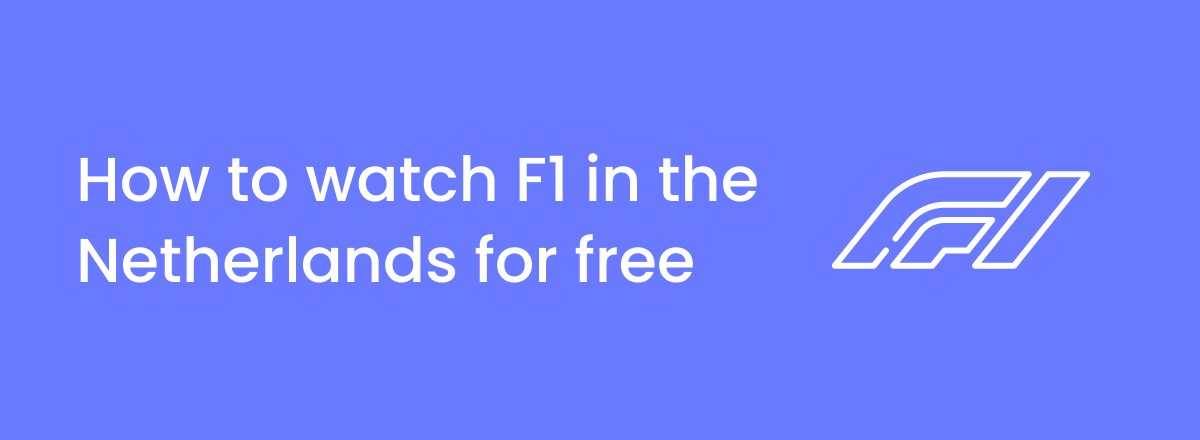 How to watch F1 in the Netherlands for free