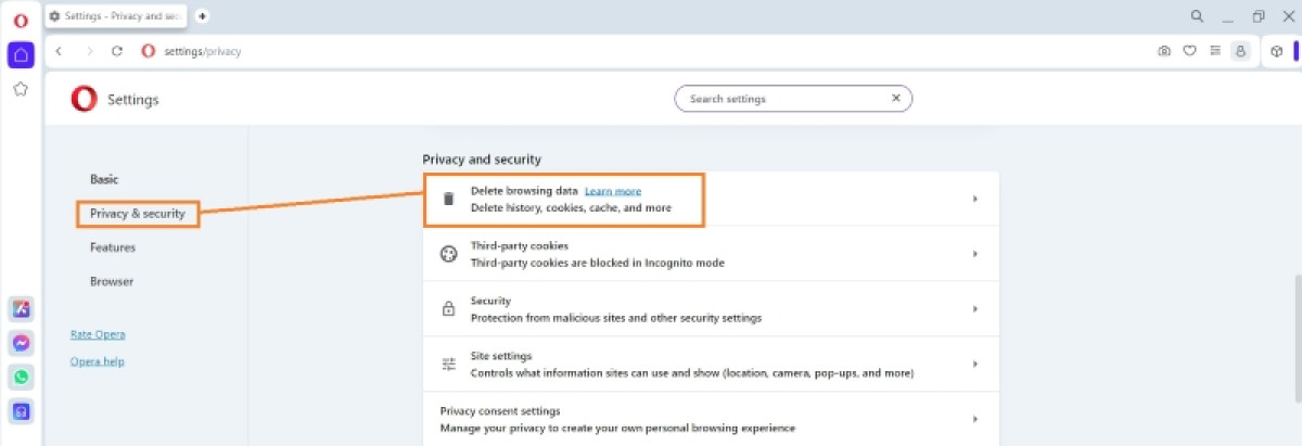 Access Privacy and Security section in Opera settings and click Delete browsing data