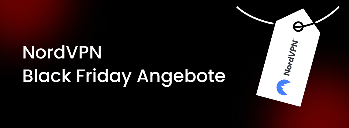 NordVPN Black Friday Angebote im Jahr 2025