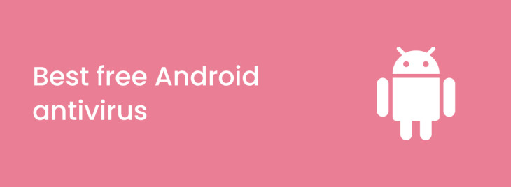 Best free antivirus for Android in 2025
