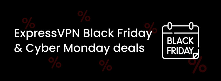ExpressVPN Black Friday & Cyber Monday deals