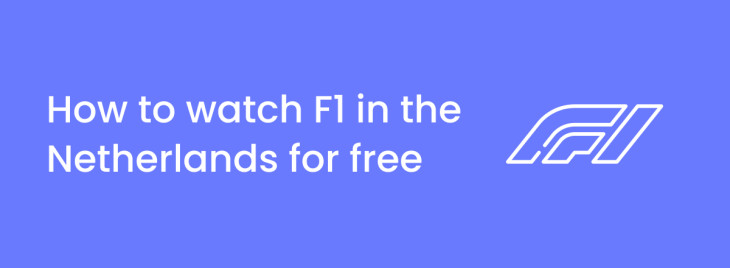 How to watch F1 in the Netherlands for free