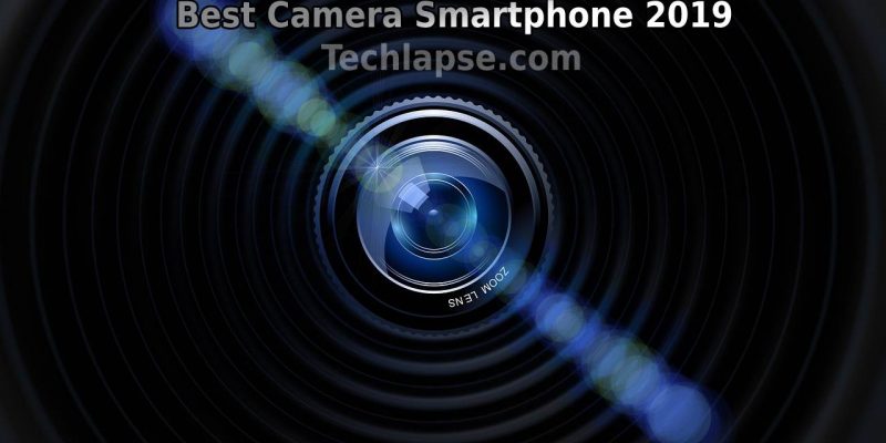 Best Camera Smartphone 2019