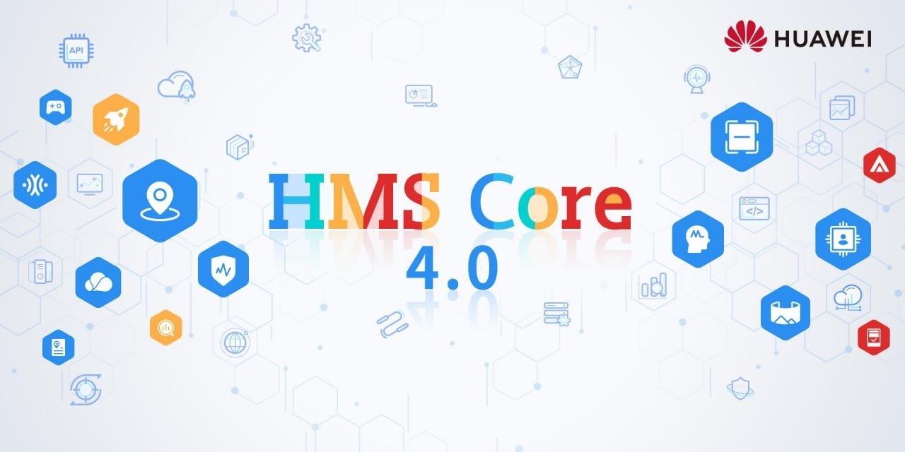 HMS Core 4.0