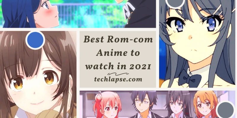 Best rom-com anime to watch in 2021